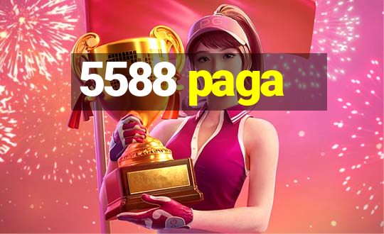 5588 paga