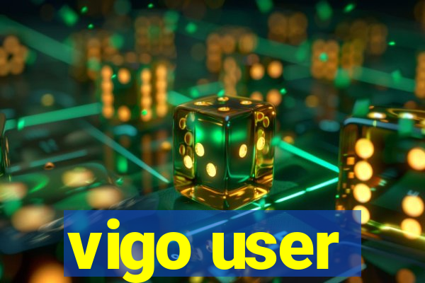 vigo user