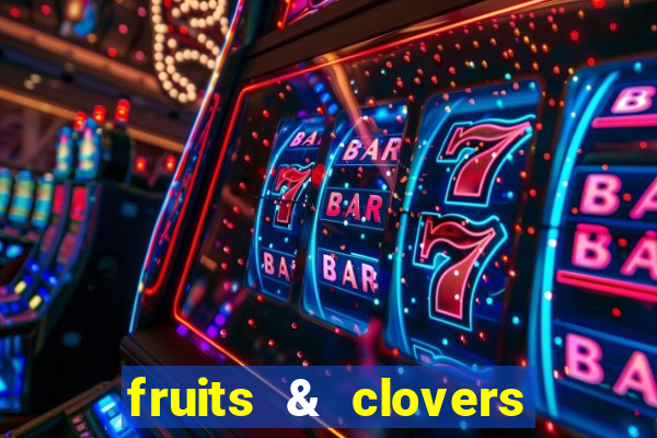 fruits & clovers 20 lines slot