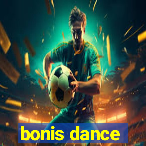 bonis dance