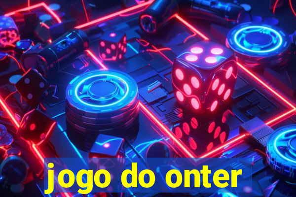 jogo do onter