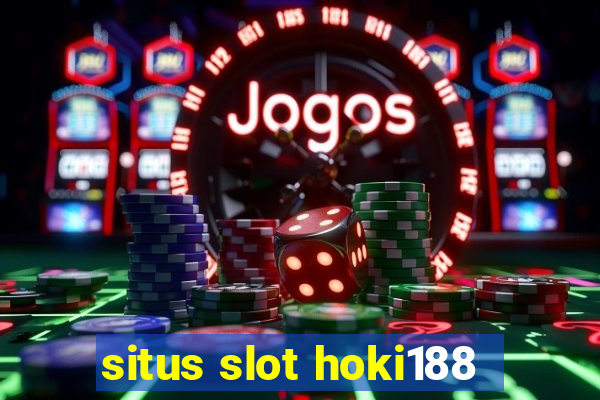 situs slot hoki188