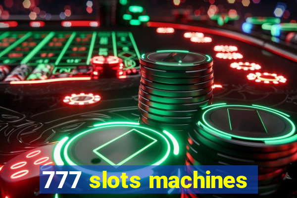 777 slots machines