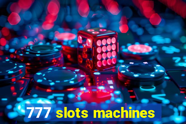 777 slots machines