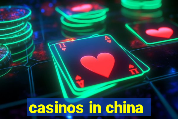 casinos in china