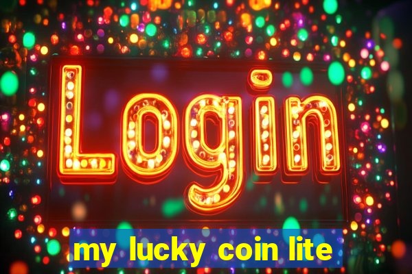 my lucky coin lite