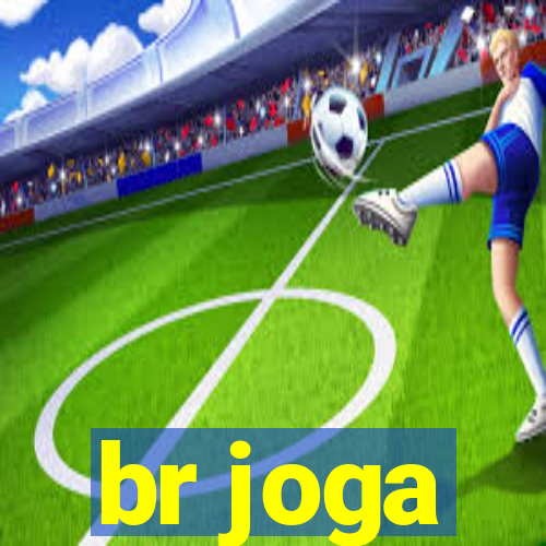 br joga