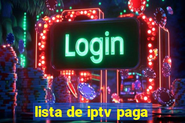 lista de iptv paga