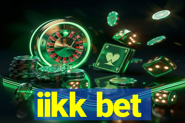 iikk bet