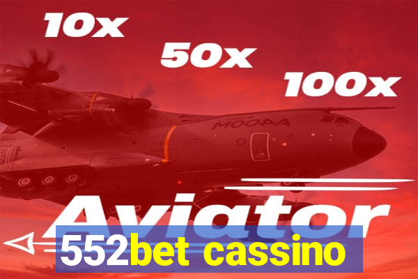 552bet cassino