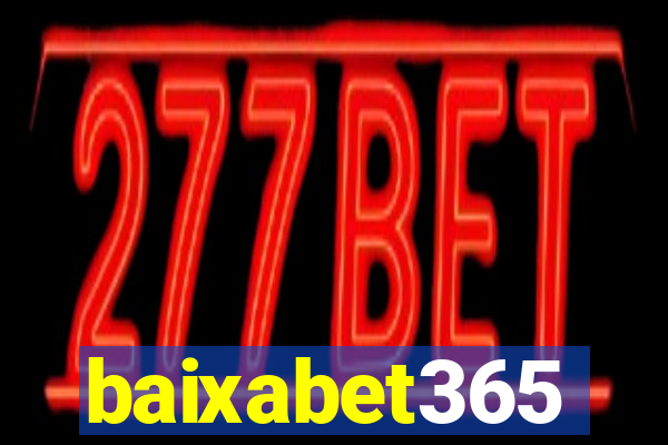 baixabet365