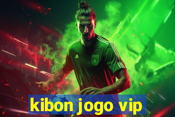 kibon jogo vip