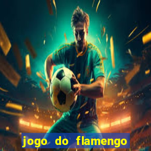 jogo do flamengo vai passar na globoplay