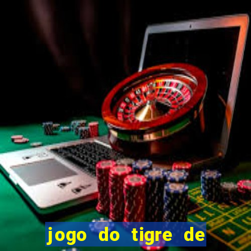 jogo do tigre de 1 real