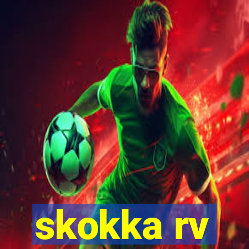 skokka rv