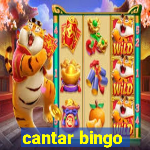 cantar bingo