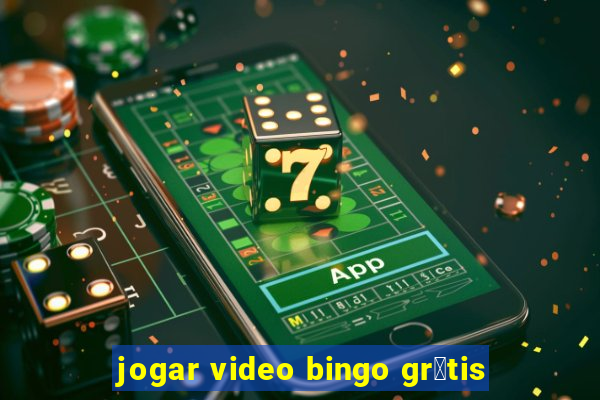 jogar video bingo gr谩tis