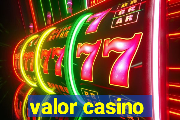 valor casino