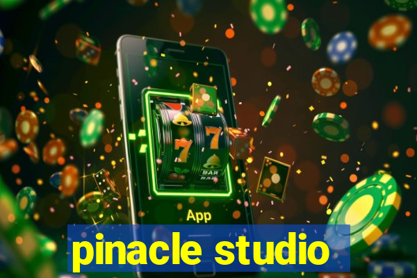 pinacle studio