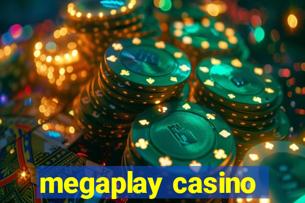 megaplay casino