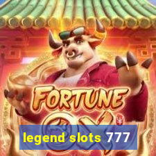 legend slots 777