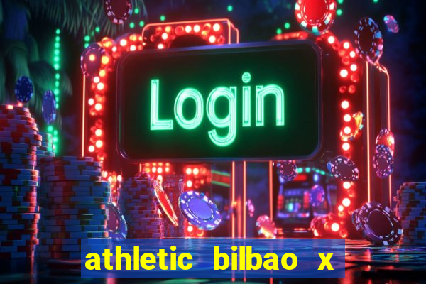 athletic bilbao x atlético madrid