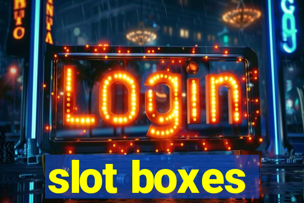 slot boxes