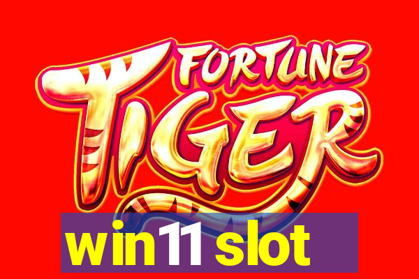 win11 slot