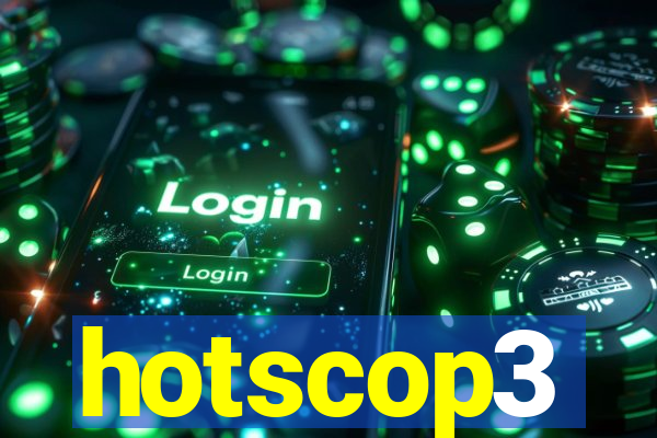 hotscop3