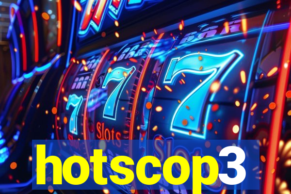 hotscop3