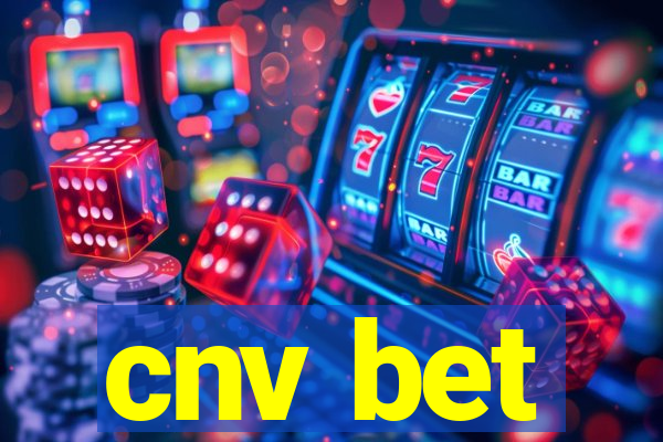 cnv bet