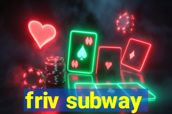 friv subway