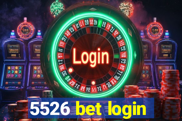 5526 bet login