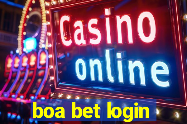 boa bet login