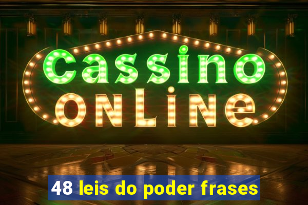 48 leis do poder frases