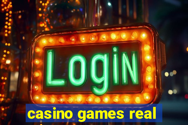 casino games real