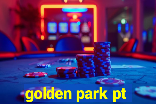 golden park pt