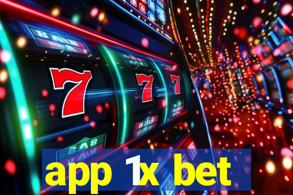 app 1x bet