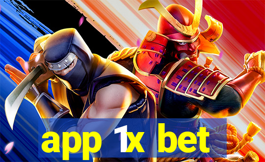 app 1x bet