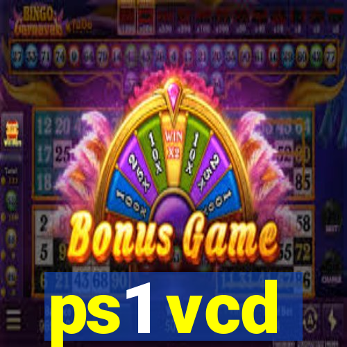 ps1 vcd