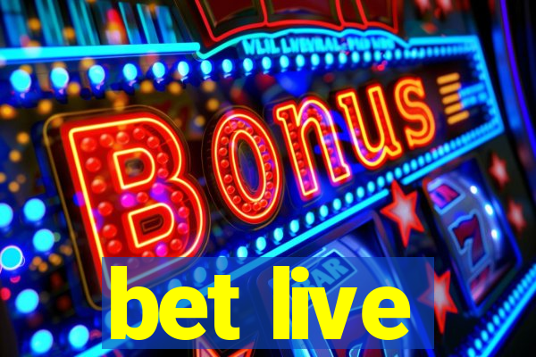 bet live