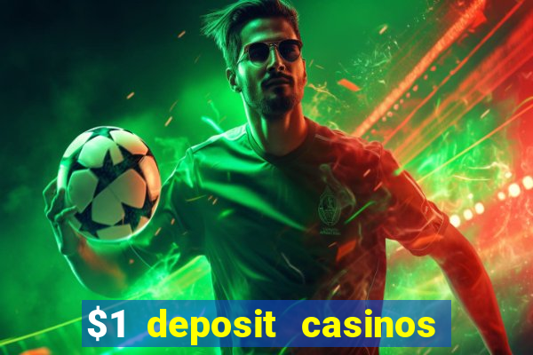 $1 deposit casinos nz players