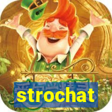 strochat