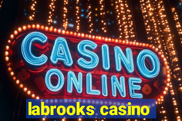 labrooks casino