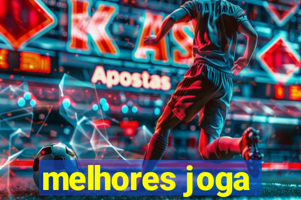 melhores joga