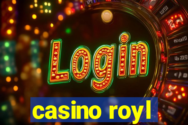 casino royl