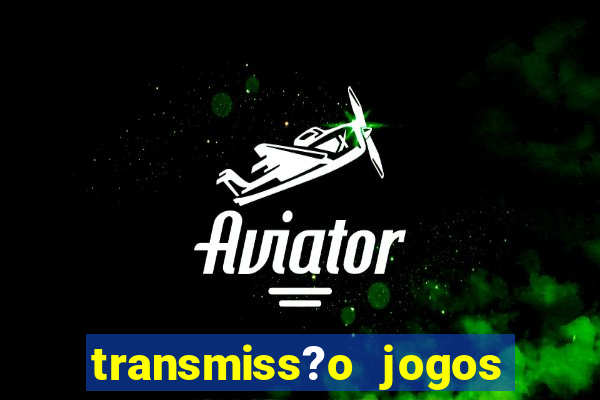 transmiss?o jogos da champions