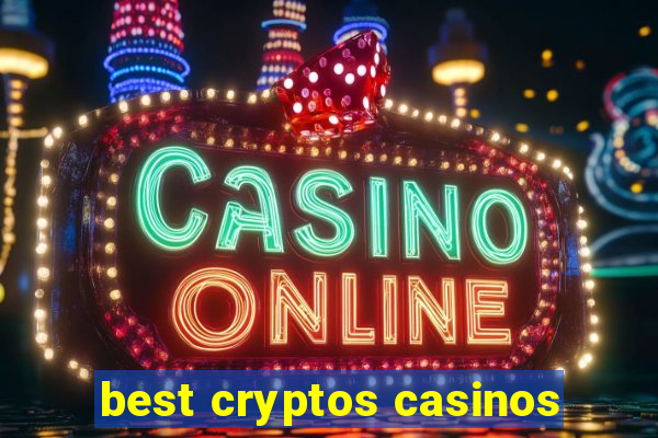 best cryptos casinos