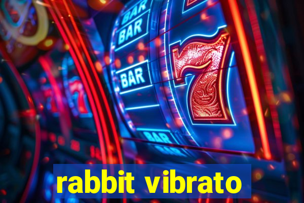 rabbit vibrato