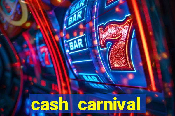 cash carnival casino slots